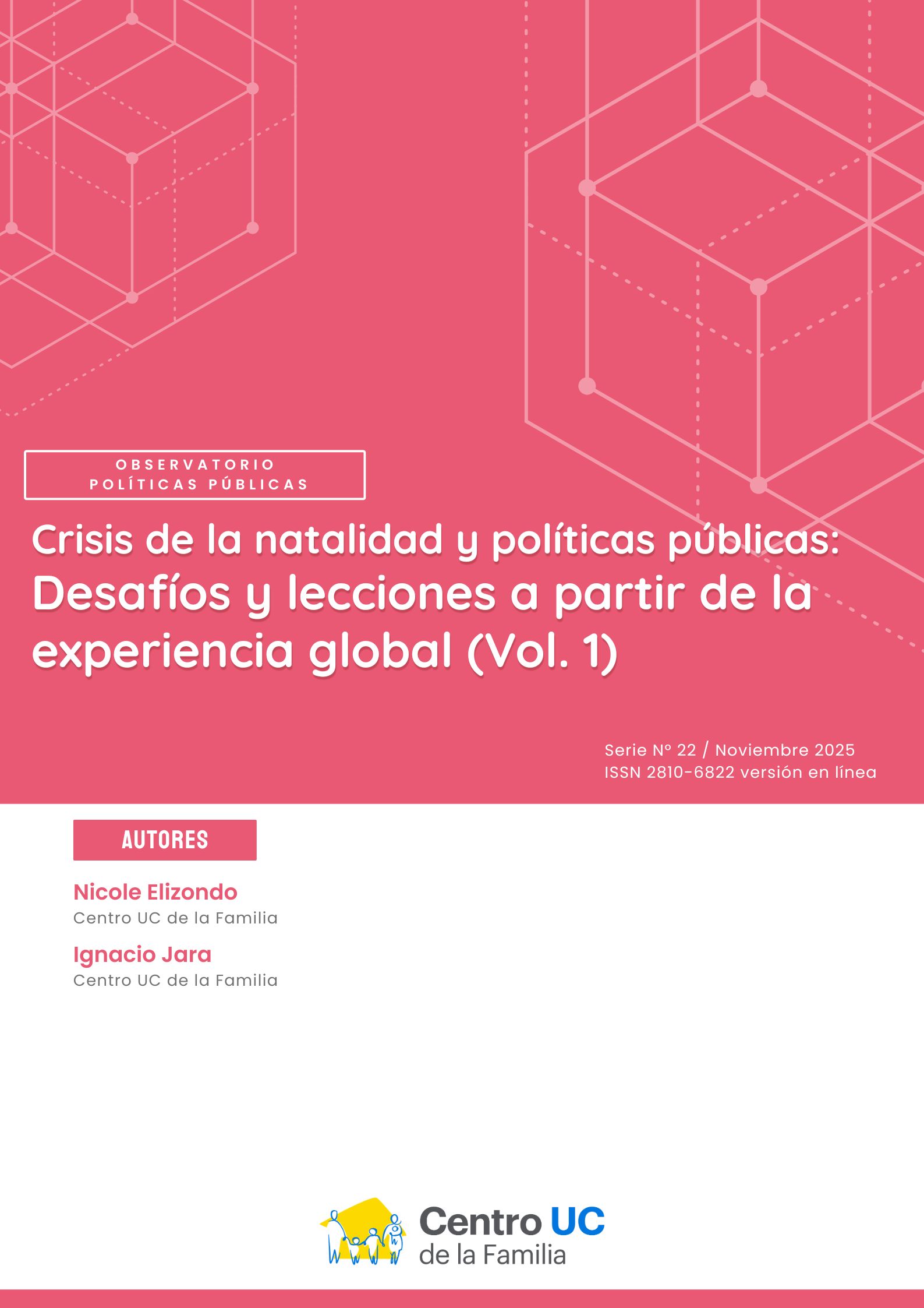 Observatorio de Políticas Públicas “Crisis de la natalidad y políticas públicas: Desafíos y lecciones a partir de la experiencia global