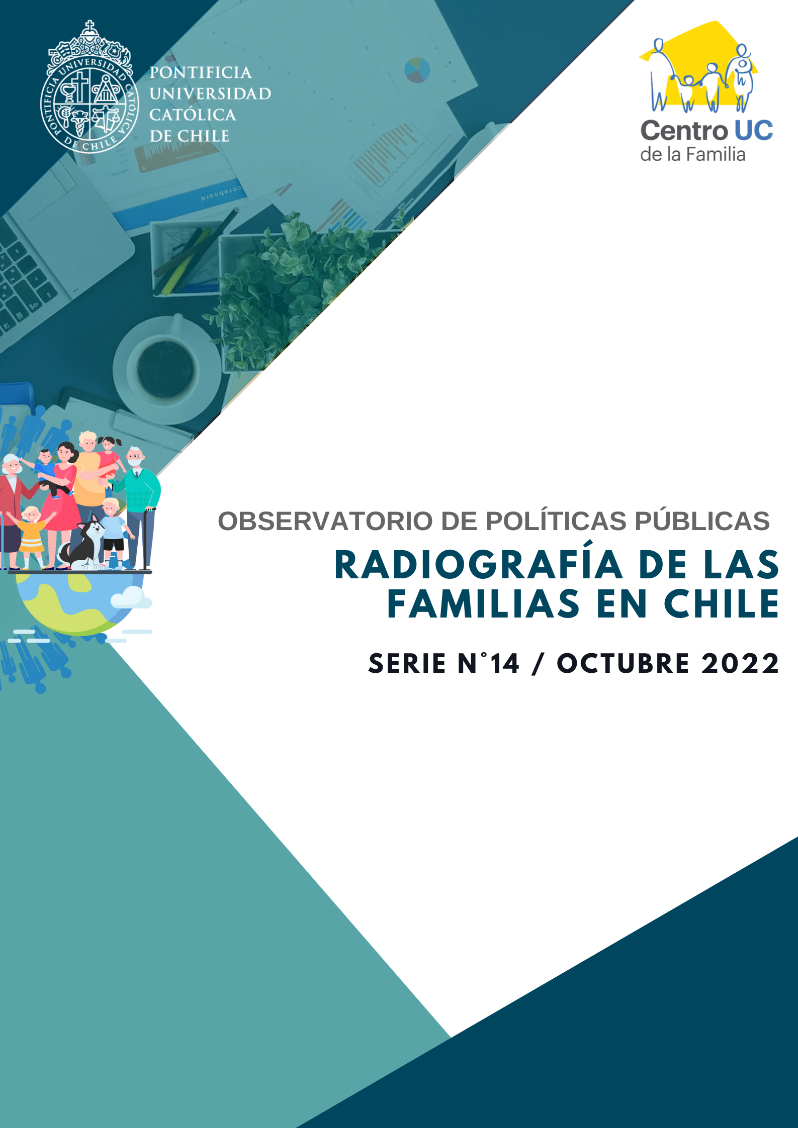 Observatorio de Políticas Públicas: Radiografía de las familias en Chile (Octubre 2022)